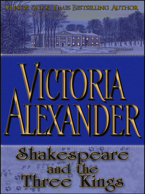 Title details for Shakespeare and the Three Kings by Victoria Alexander - Available